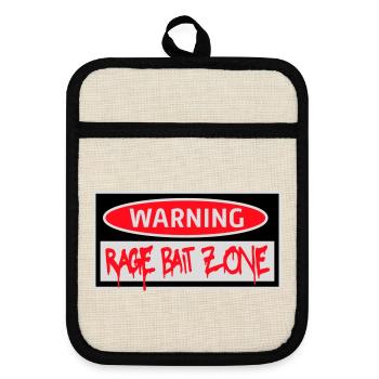 Warning Rage Bait Caution Zone Sign Fun Warning - Pot holders with rubber back - linen/black  - Front