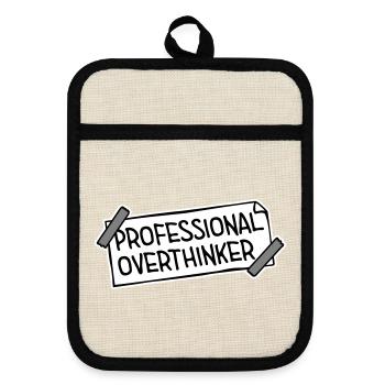 Professional Overthinker Funny Brooding Anxiety Logo - Pot holders with rubber back - linen/black  - Front