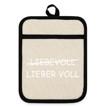 Liebevoll | Lieber Voll, bier, Party, grillen - Topflappen mit Gummirückseite - Leinen/Schwarz  - Vorne