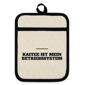 Kaffee ist mein Betriebssystem - Topflappen mit Gummirückseite - Leinen/Schwarz  - Vorne