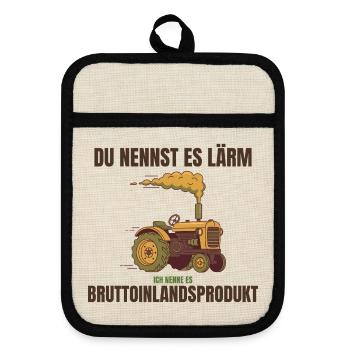 Lärm? Ich nenne es Bruttoinlandsprodukt! - Topflappen mit Gummirückseite - Leinen/Schwarz  - Vorne