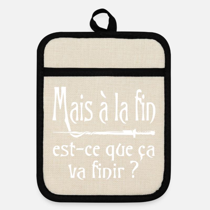 Mais à la fin, est-ce que ça va finir ? citation - Maniques avec dos en caoutchouc - lin/noir