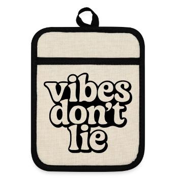 vibes don ́t lie - Pot holders with rubber back - linen/black  - Front