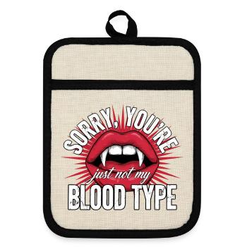 Sorry You're Not My Blood Type - Topflappen mit Gummirückseite - Leinen/Schwarz  - Vorne