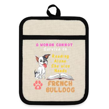 A Woman Needs French Bulldog – Reading & Dog Lover - Pot holders with rubber back - linen/black  - Front