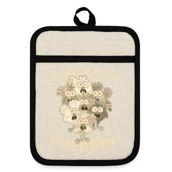 Chickens Saying - Pot holders with rubber back - linen/black  - Front