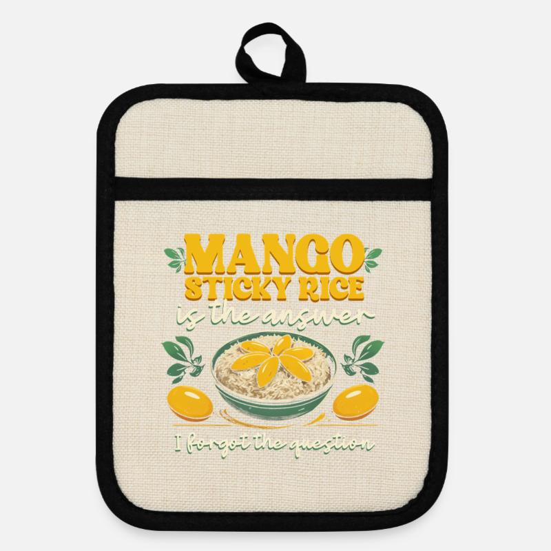 Mango Sticky Rice Is The Answer - Pot holders with rubber back - linen/black 