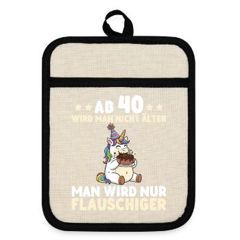 40th Birthday Unicorn – You Only Get Fluffier - Pot holders with rubber back - linen/black  - Front
