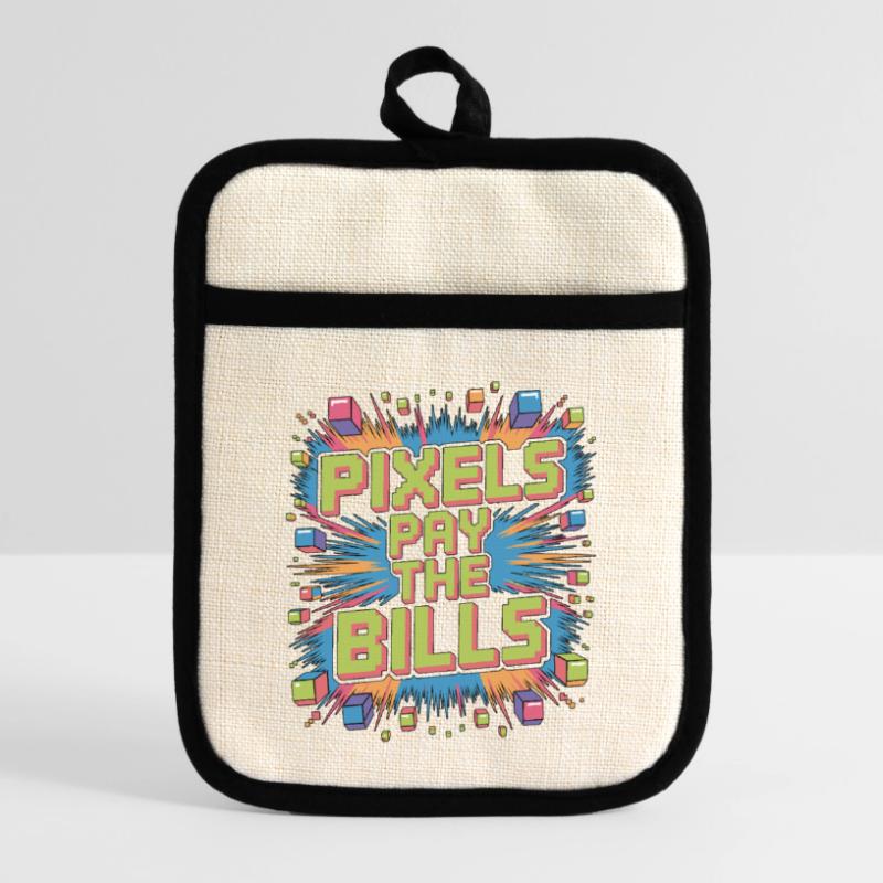 Game Developer Pixels Pay The Bills Web Developer Pot holders with rubber back