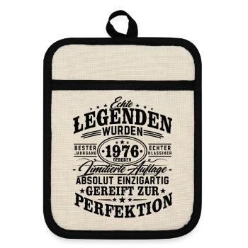 1976 Jahrgang geboren Legenden 50 Geburtstag - Topflappen mit Gummirückseite - Leinen/Schwarz  - Vorne