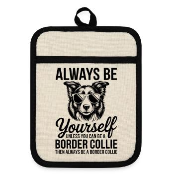 Border Collie Spruch Lustig Border Collie Geschenk - Topflappen mit Gummirückseite - Leinen/Schwarz  - Vorne