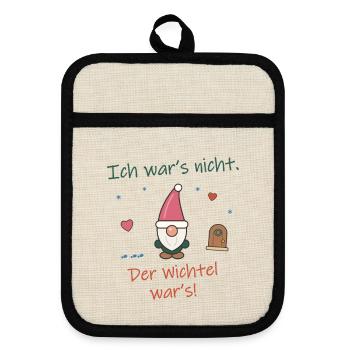 Ich war’s nicht. Der Wichtel war’s! Mädchen - Topflappen mit Gummirückseite - Leinen/Schwarz  - Vorne