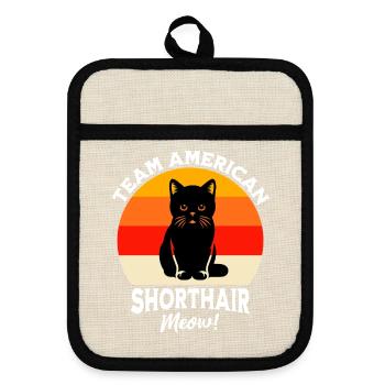 Team Amerikanische Kurzhaarkatze - Topflappen mit Gummirückseite - Leinen/Schwarz  - Vorne