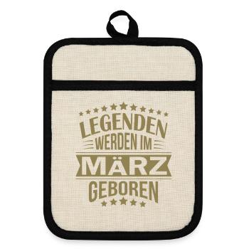 Legenden Geboren im März - Topflappen mit Gummirückseite - Leinen/Schwarz  - Vorne