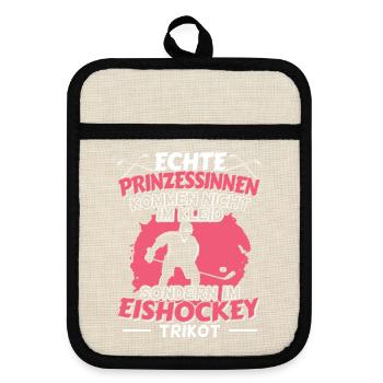 Echte Prinzessinnen kommen im Eishockey Trikot - Topflappen mit Gummirückseite - Leinen/Schwarz  - Vorne