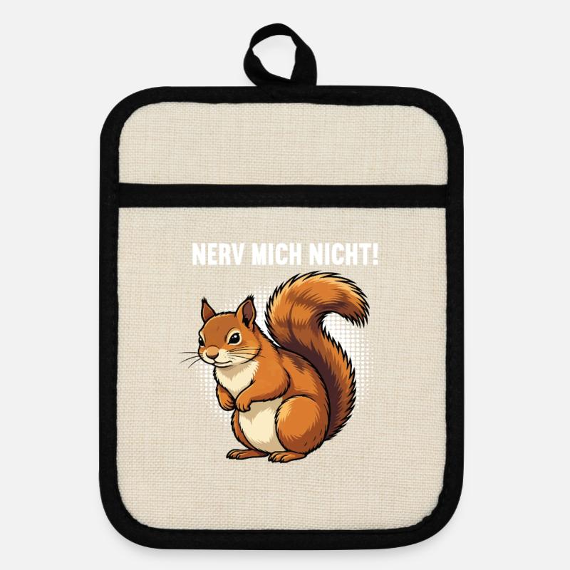 Nerv Mich Nicht Eichhörnchen Eichhorn Nagetier - Topflappen mit Gummirückseite - Leinen/Schwarz