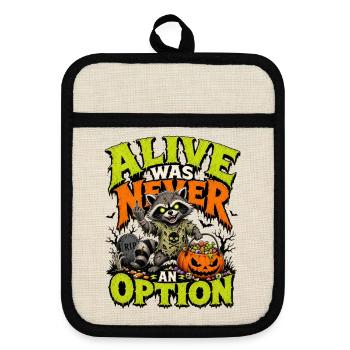Alive Never A Option Halloween Waschbär - Topflappen mit Gummirückseite - Leinen/Schwarz  - Vorne