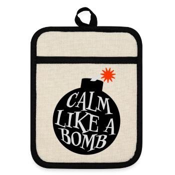 Calm Like Bomb Paradox Ironie Humor Explosiv Witz - Topflappen mit Gummirückseite - Leinen/Schwarz  - Vorne