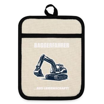 Baggerfahrer Aus Leidenschaft Baustelle Geschenk - Topflappen mit Gummirückseite - Leinen/Schwarz  - Vorne
