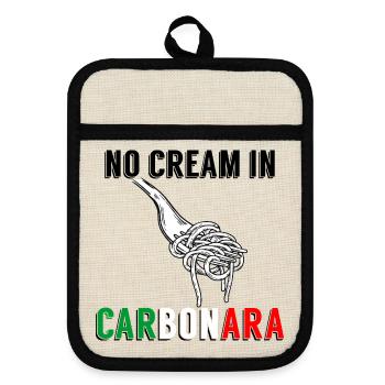 No Cream in Carbonara – Italienischer Pasta-Humor - Topflappen mit Gummirückseite - Leinen/Schwarz  - Vorne