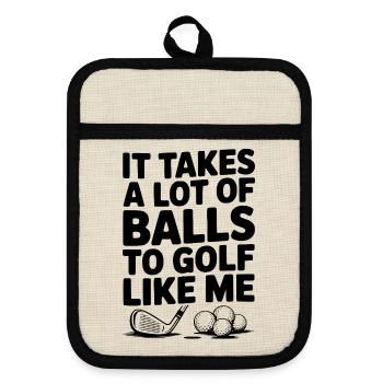 Es braucht viele Bälle, um so zu golfen wie ich - Topflappen mit Gummirückseite - Leinen/Schwarz  - Vorne