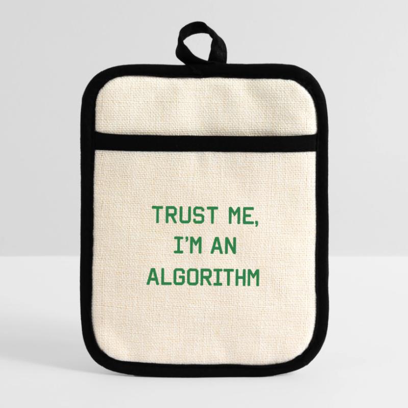 Trust me, I'm an algorithm – Nerd & Programmer Pot holders with rubber back
