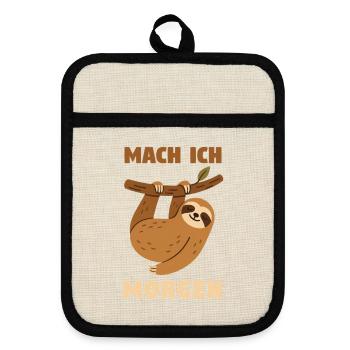 Mach ich morgen - Topflappen mit Gummirückseite - Leinen/Schwarz  - Vorne