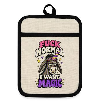 Scheiß auf Normal – ich will Magie - Topflappen mit Gummirückseite - Leinen/Schwarz  - Vorne