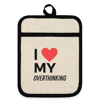I Love My Overthinking - Pot holders with rubber back - linen/black  - Front