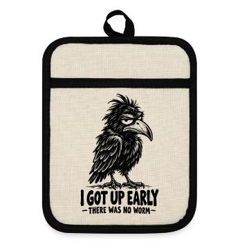  I Got Up Early There Was No Worm Funny Crow - Topflappen mit Gummirückseite - Leinen/Schwarz  - Vorne