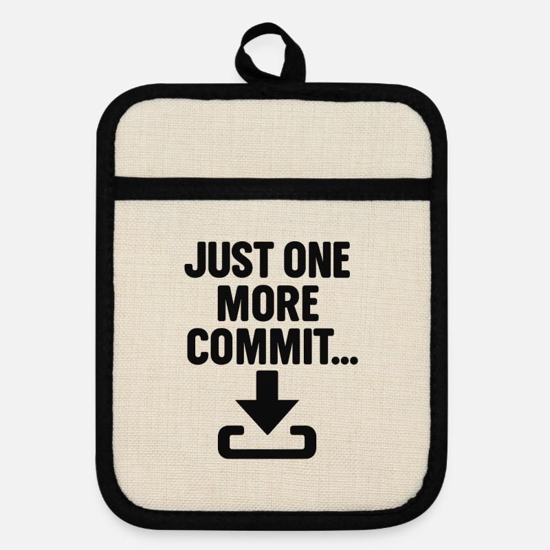 Just One More Commit – Funny Programmer T-Shirt - Pot holders with rubber back - linen/black 