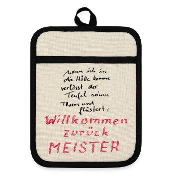 Willkommen zurück Meister - Topflappen mit Gummirückseite - Leinen/Schwarz  - Vorne