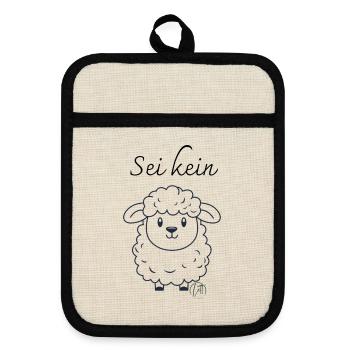 Sei kein Schaf - lustiges Design - Topflappen mit Gummirückseite - Leinen/Schwarz  - Vorne