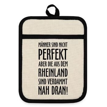 Männer aus dem Rheinland Spruch - Topflappen mit Gummirückseite - Leinen/Schwarz  - Vorne