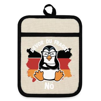 Humorvoller Pinguin mit Spruch und Flagge - Topflappen mit Gummirückseite - Leinen/Schwarz  - Vorne
