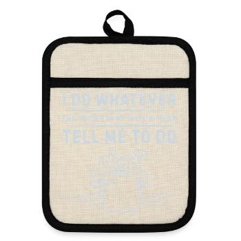 I_do_Anything_for_Wife_12 - Pot holders with rubber back - linen/black  - Front