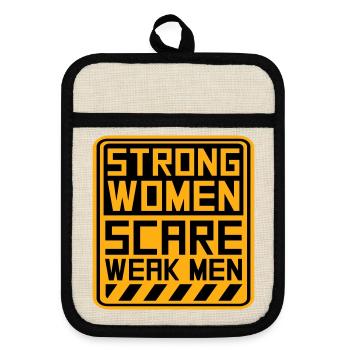 Strong Women Scare Weak Men Confident Feminist - Pot holders with rubber back - linen/black  - Front