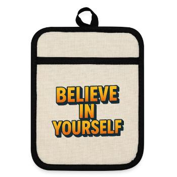 Believe in Yourself 3D Lettering - Pot holders with rubber back - linen/black  - Front