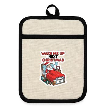 Wake Me Up Next Christmas - Pot holders with rubber back - linen/black  - Front