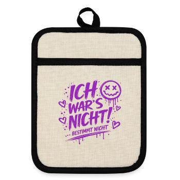 Ich War's Nicht – Bestimmt Nicht - Topflappen mit Gummirückseite - Leinen/Schwarz  - Vorne