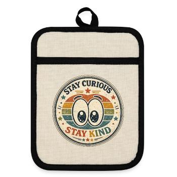 Stay Curious, Stay Friendly Retro Badge - Pot holders with rubber back - linen/black  - Front