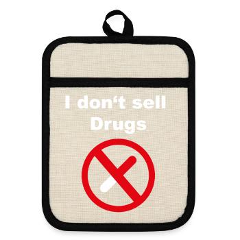 Don't sell drugs  - Topflappen mit Gummirückseite - Leinen/Schwarz  - Vorne