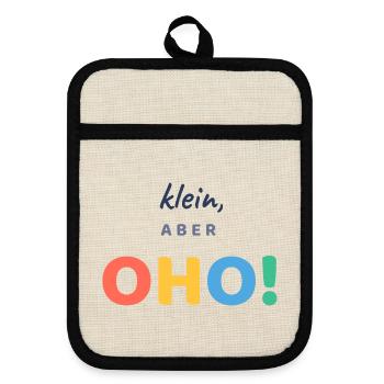 Klein, aber OHO! - Topflappen mit Gummirückseite - Leinen/Schwarz  - Vorne