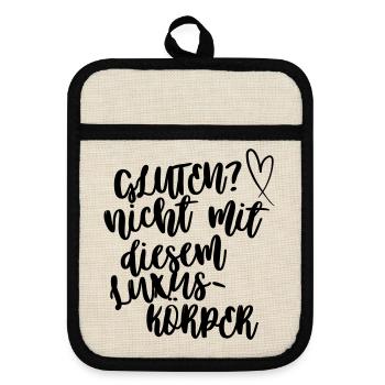 Gluten? Nicht mit diesem Luxuskörper - Topflappen mit Gummirückseite - Leinen/Schwarz  - Vorne