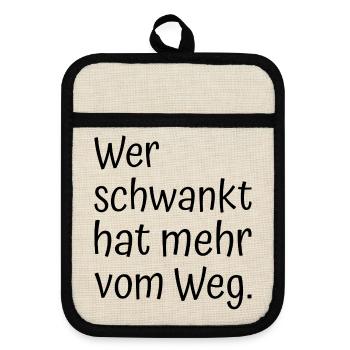 Festival Spruch - Topflappen mit Gummirückseite - Leinen/Schwarz  - Vorne