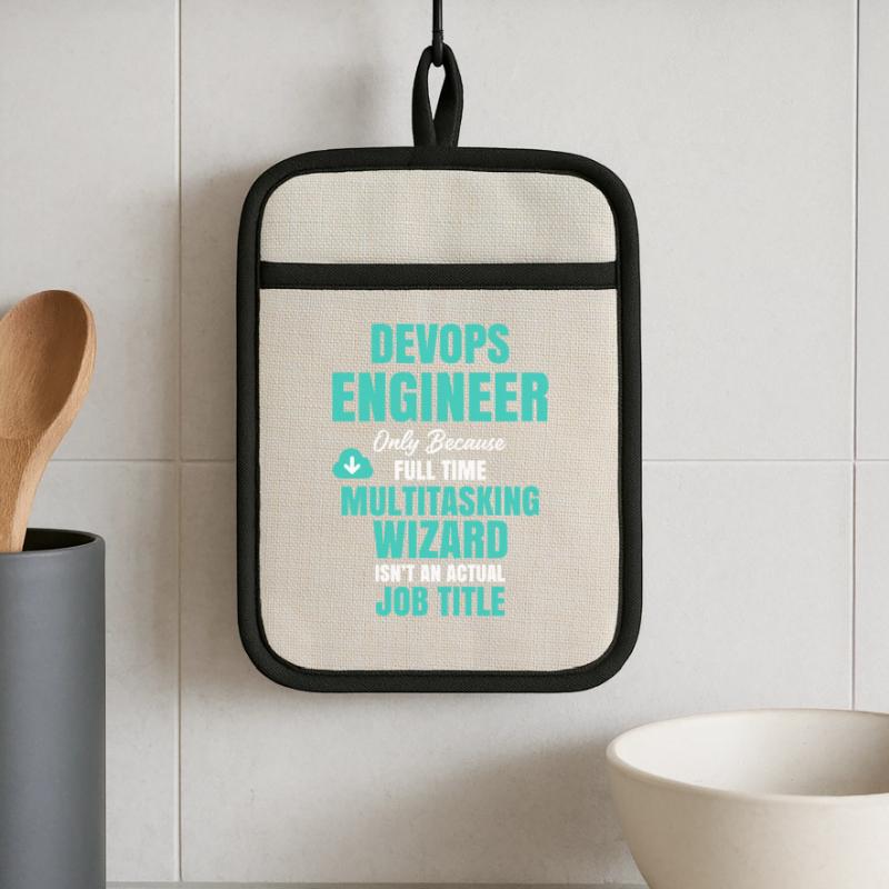 DevOps Engineer Multitasking Wizard Pot holders with rubber back