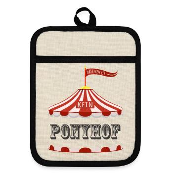 Das Leben ist kein Ponyhof - Topflappen mit Gummirückseite - Leinen/Schwarz  - Vorne