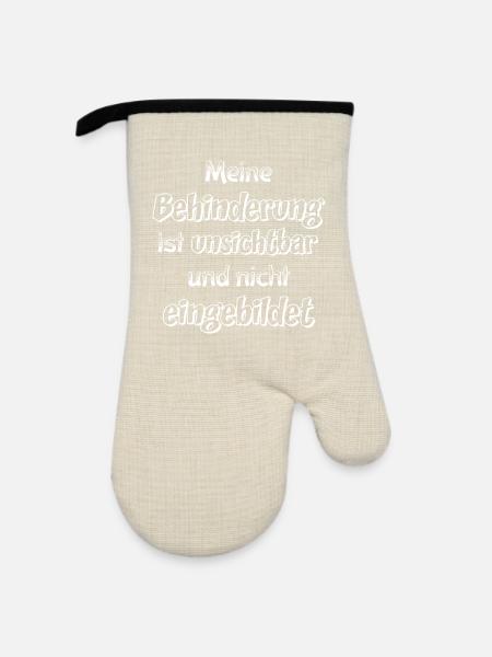 Unsichtbare Behinderung Spruch - Ofenhandschuh mit Gummibeschichtung - Leinen/Schwarz