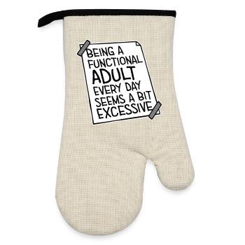 Being A Functional Adult Every Day Seems Excessive - Oven glove with rubber coating - linen/black  - Front