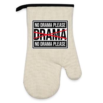 No Drama Please Ruhe Entspannung Relax Chill Spaß - Ofenhandschuh mit Gummibeschichtung - Leinen/Schwarz  - Vorne